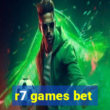 r7 games bet